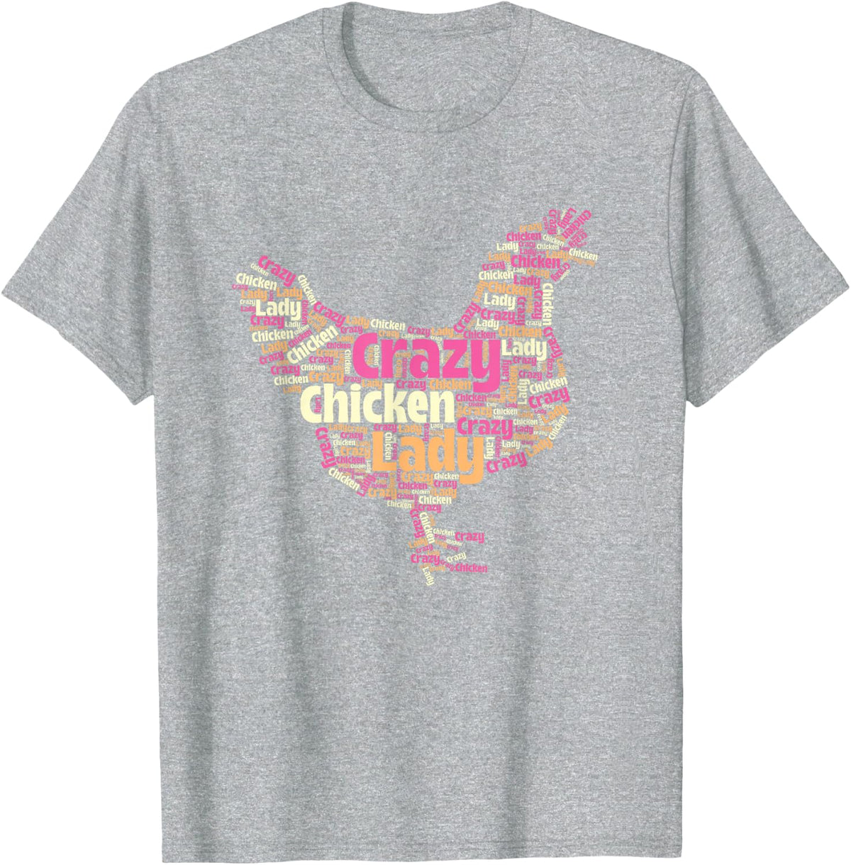 Crazy Chicken Lady Typography - Chickens Farm Animal Lover T-Shirt - Heather Grey