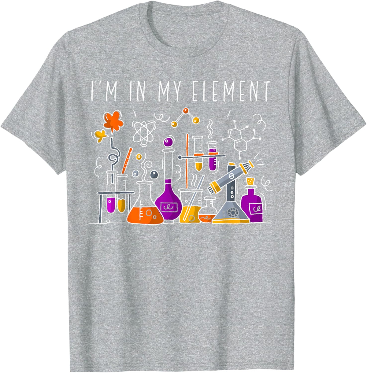 Funny Chemist Gifts I'm in My Element Chemistry Science Nerd T-Shirt Small - Heather Grey