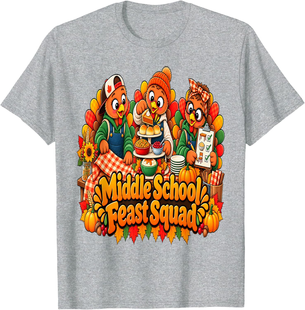 Feast Squad Turkey Middle School Thanksgiving T-Shirt - Heather Grey